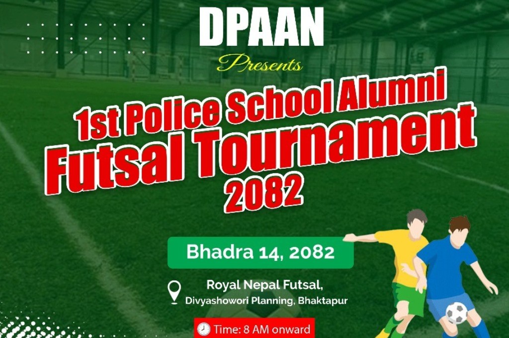 पुलिस स्कुल एल्मुनाई एसोसियसनले फुटसल प्रतियोगिता गर्ने